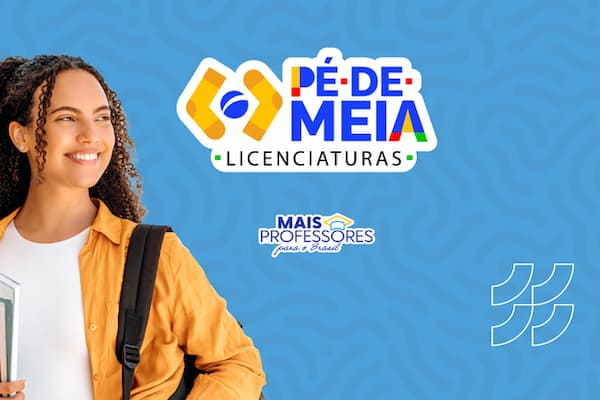 Veja Como se Inscrever Pé-de-Meia Licenciatura